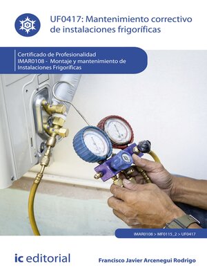 cover image of Mantenimiento correctivo de instalaciones frigoríficas. IMAR0108